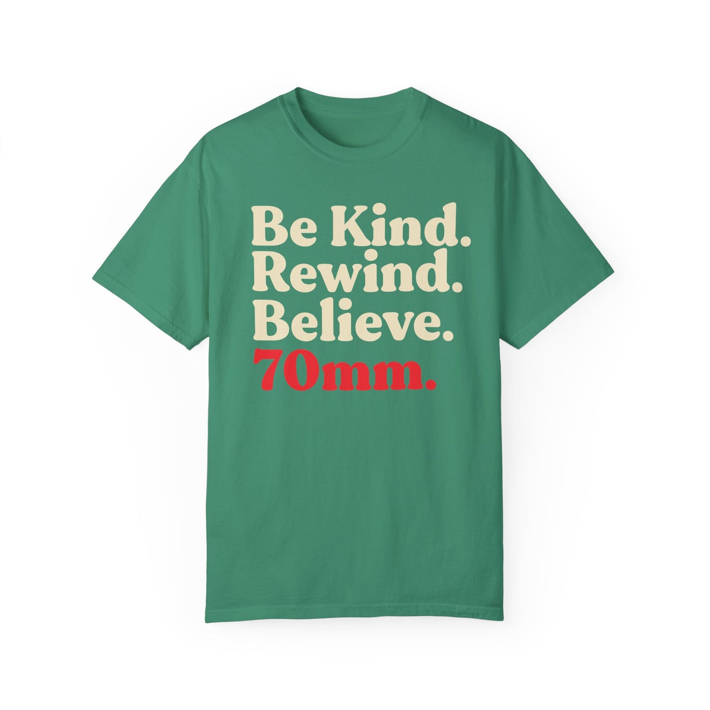 Be Kind. Rewind. Unisex Garment-Dyed T-shirt
