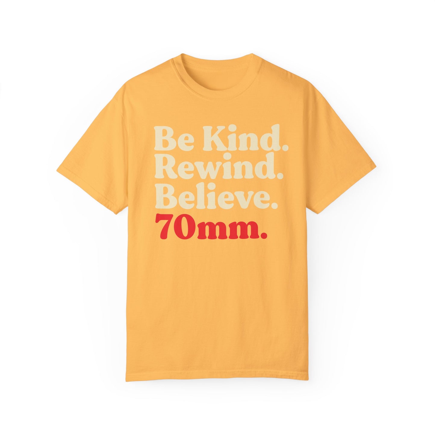 Be Kind. Rewind. Unisex Garment-Dyed T-shirt